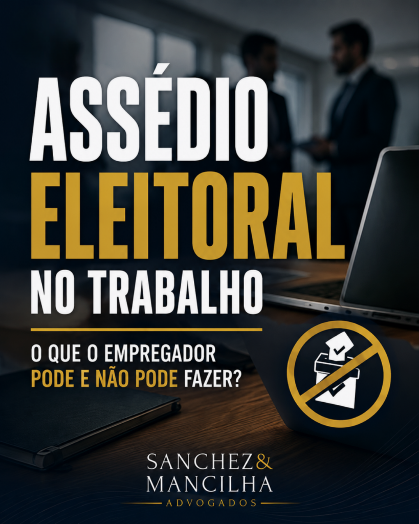 Assédio eleitoral no ambiente de trabalho e limites da atuação do empregador